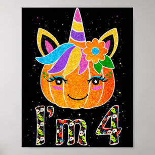 4 Years Old Unicorn Pumpkin Cute Design Birthday H Poster
