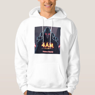 4am club  Future Ready Hoodie
