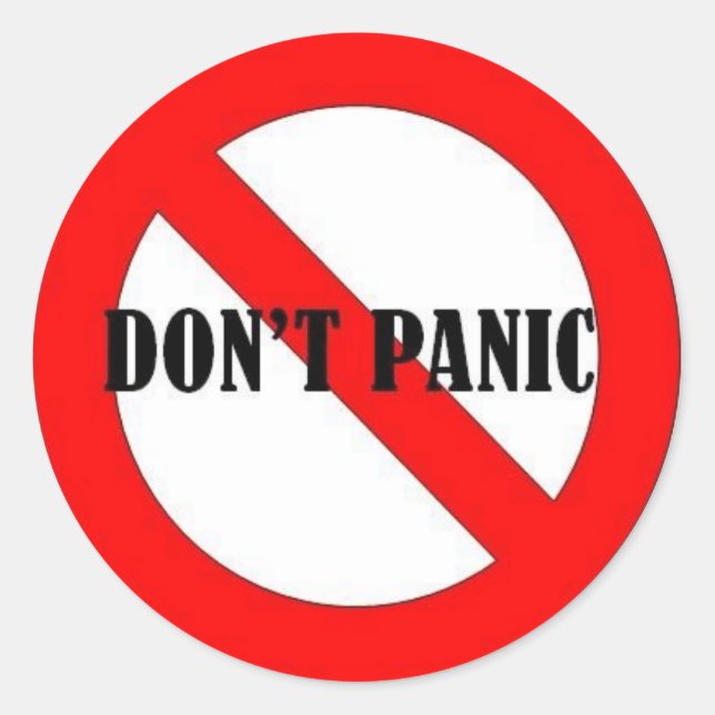 4DON'T PANIC CLASSIC ROUND STICKER (Front)