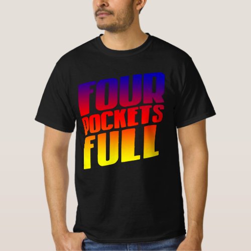 4pf four pockets full T_Shirt