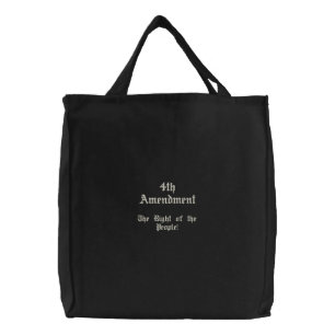 4th Amendment Embroidered Tote Bag
