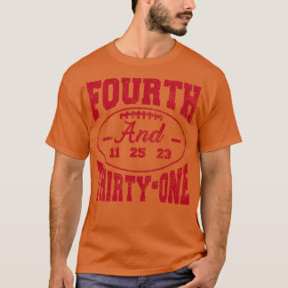 4th and 31 ALABAMA FOURTH AND THIRTY ONE ALABAMA T T-Shirt