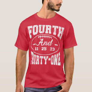 4th and 31 ALABAMA FOURTH AND THIRTY ONE ALABAMA T T-Shirt