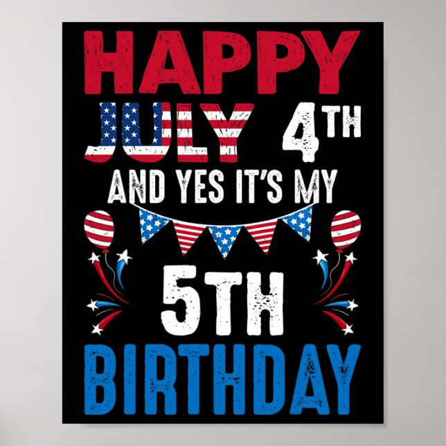 4th And Yes It's My 5th Birthday American Patrioti Poster (Front)