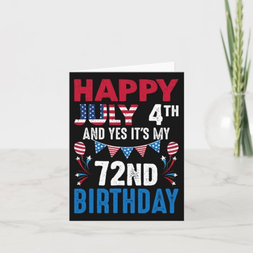 4th And Yes It's My 72nd Birthday American Patriot