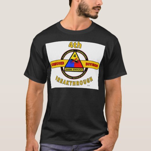 4TH ARMORED DIVISION BREAKTHROUGH T_Shirt
