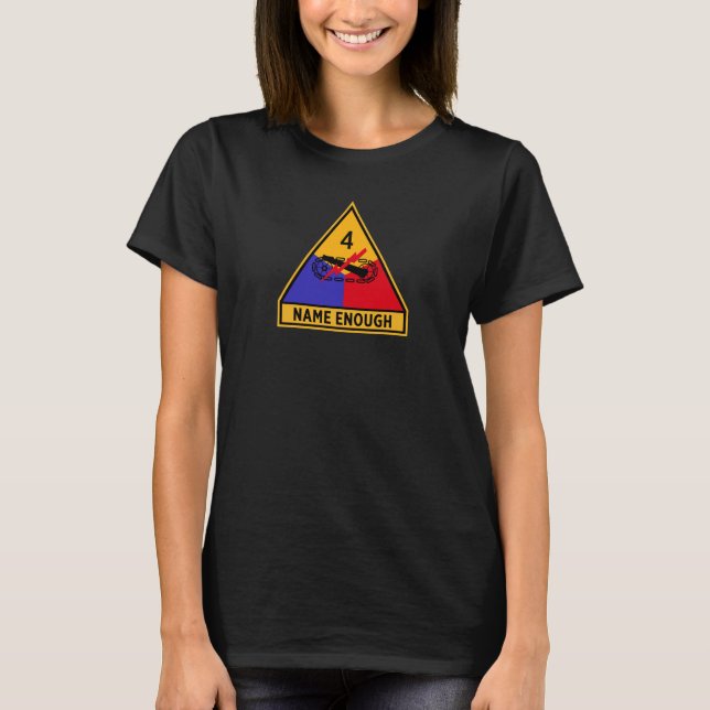 4th Armored Division "Name Enough" Women T-Shirt (Front)