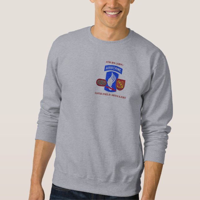 4TH BATTALION 319TH FIELD ARTILLERY SWEATSHIRT (Front)