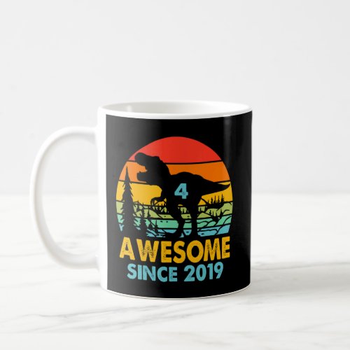 4th Birthday  Awesome Since 2019 Dinosaur 4 Years  Coffee Mug
