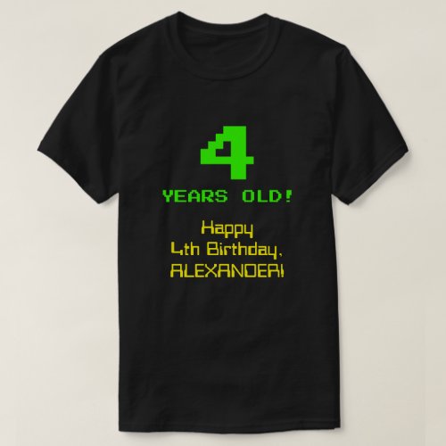 4th Birthday Fun 8_Bit Look Nerdy  Geeky 4 T_Shirt