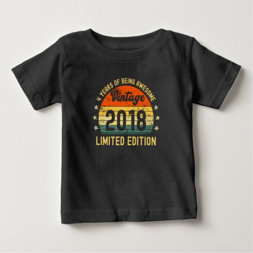 4th birthday gifts vintage 2018 limited edition baby T_Shirt