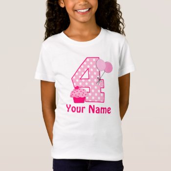 4th Birthday Girl Cupcake Personalized T-shirt by mybabytee at Zazzle