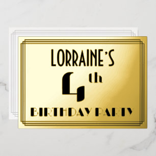 4th Birthday Party: Art Deco Look “4” and Name Foil Invitation