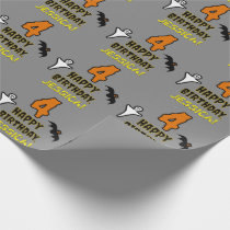4th Birthday: Spooky Halloween Theme + Custom Name Wrapping Paper