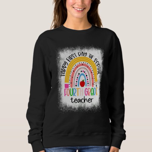 4th Fourth Grade Teacher Life Pencil Rainbow Back  Sweatshirt