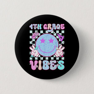 4th Fourth Grade Vibes Smile Face Ck To School Tea Button