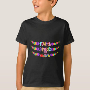 4th Grade Back To School Bracelet Teacher Girls Ki T-Shirt