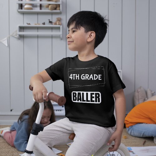 4th grade baller_ funny 4th grader school kids T_Shirt