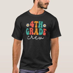 4th Grade Crew Retro Groovy Women Happy First Day T-Shirt