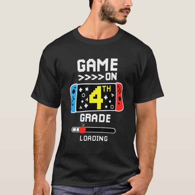 4th Grade Game On Loading Back To School Gamer Cre T-Shirt (Front)