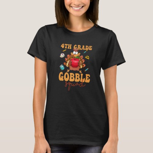 4th Grade Gobble Squad  Turkey Thanksgiving T_Shirt