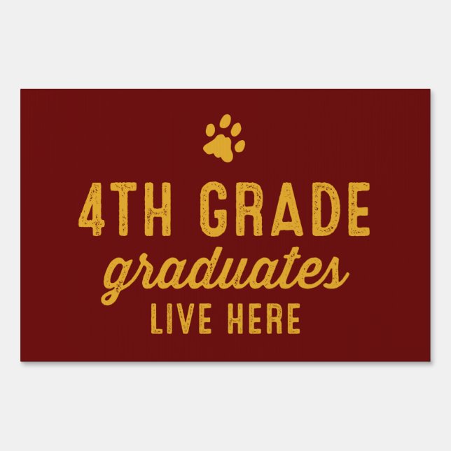 4th grade graduates paw print yard sign (Front)