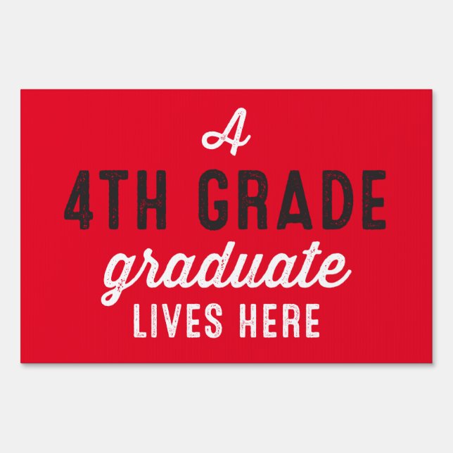 4th grade graduation black and red yard sign (Front)