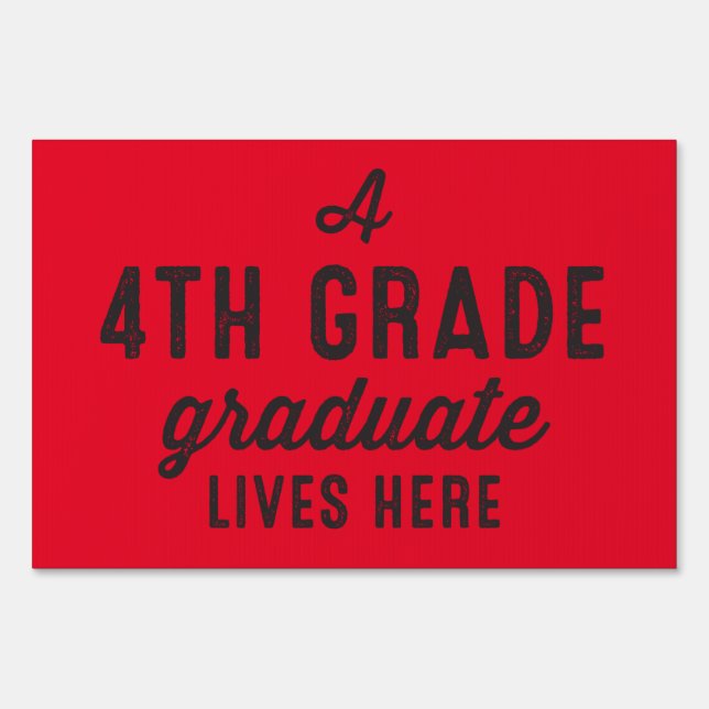 4th grade graduation black red yard sign (Front)