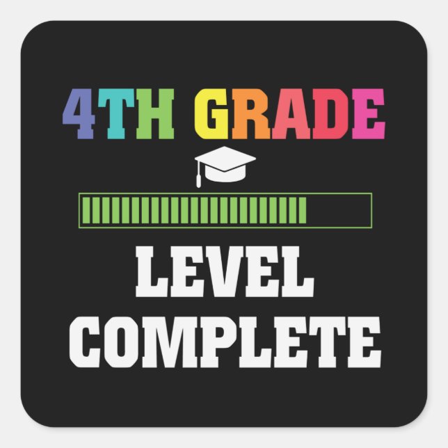 4th Grade Graduation Level Complete Student Gift Square Sticker (Front)