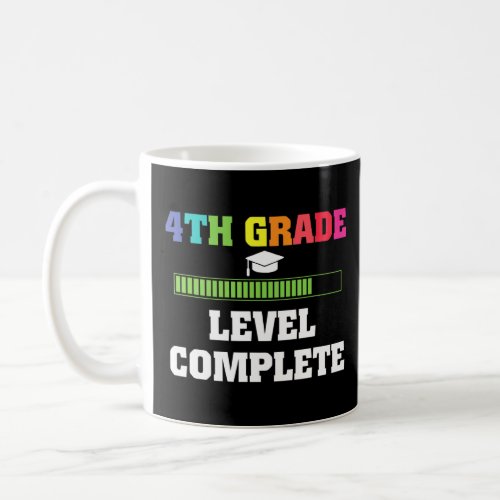 4th Grade Level Complete Fourth Grade Graduation  Coffee Mug