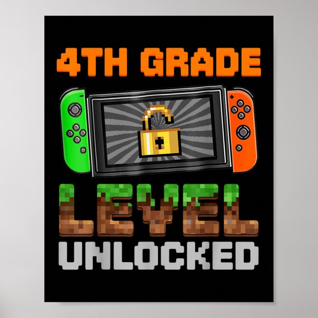 4th Grade Level Unlocked Pixel Game First Day Boy  Poster (Front)