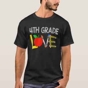 4Th Grade Love, Teacher Student Classroom Gift T-Shirt