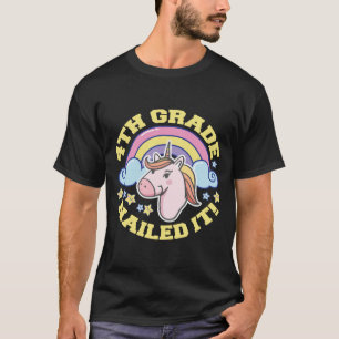 4th Grade Nailed It! Unicorn T-Shirt