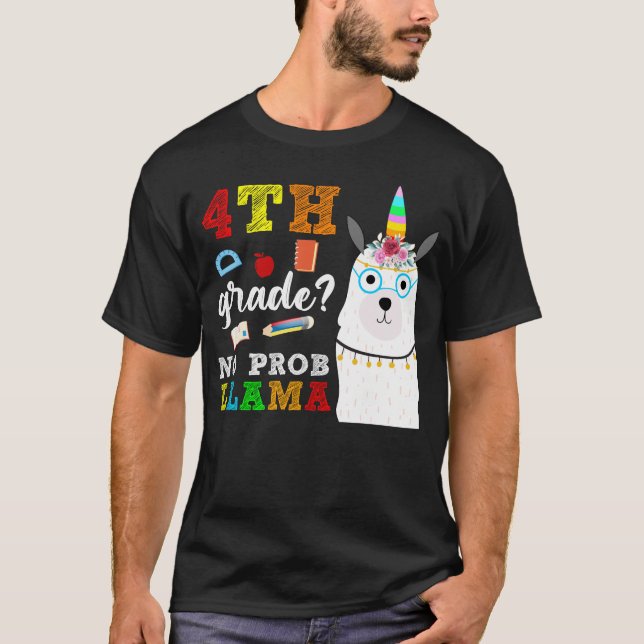 4th grade no prob llama T-Shirt (Front)