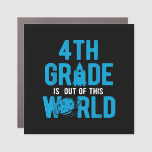 4th Grade Out Of This World Science Space Car Magnet