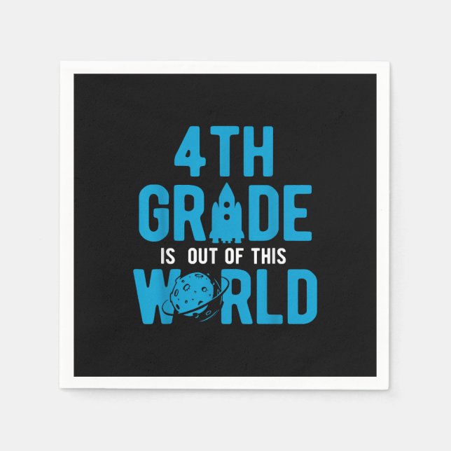 4th Grade Out Of This World Science Space Napkins (Front)