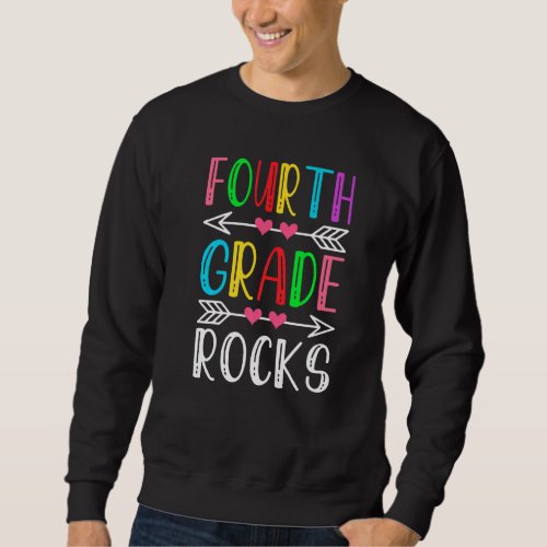 4th Grade Rocks  Students And Teachers Back To Sch Sweatshirt