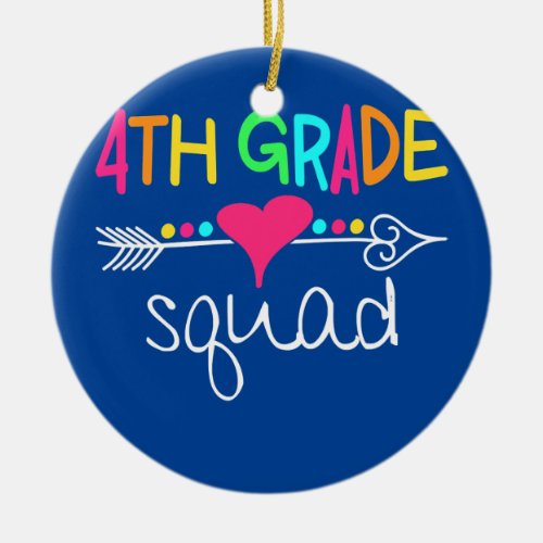 4th Grade Squad Back To School gift teacher  Ceramic Ornament