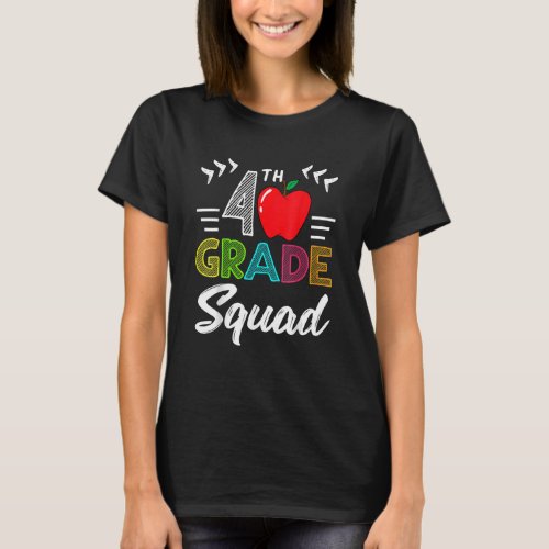 4th Grade Squad Best Team Back To School Graduatio T_Shirt