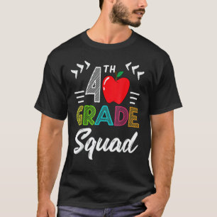 4th Grade Squad Best Team Back To School Graduatio T-Shirt