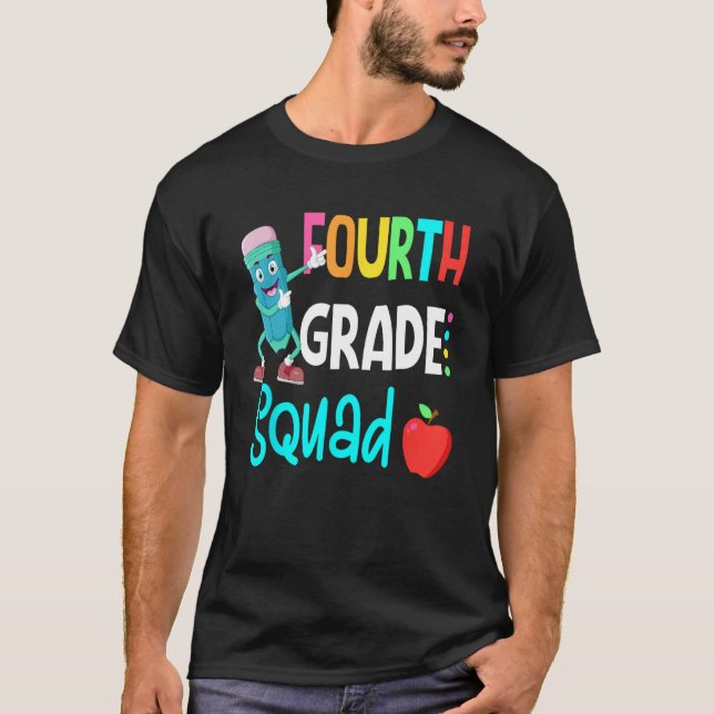 4th Grade Squad Fourth Teacher Student Team Back T T-Shirt (Front)