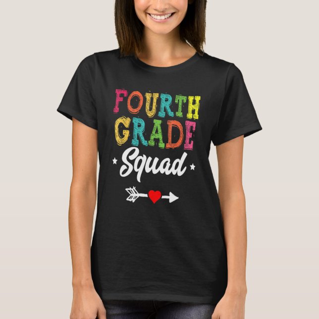 4th Grade Squad Fourth Teacher Student Team Back T T-Shirt (Front)
