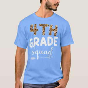 4th Grade Squad Leopard Teacher Student T-Shirt