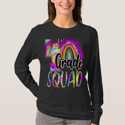 4th Grade Squad Rainbow Tie Dye Leopard Back To Sc T_Shirt