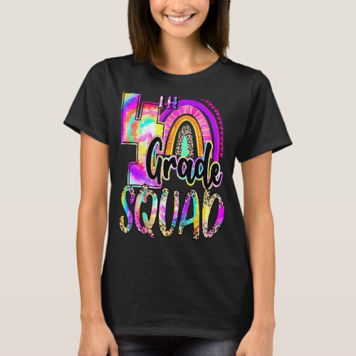 4th Grade Squad Rainbow Tie Dye Leopard Back To Sc T_Shirt