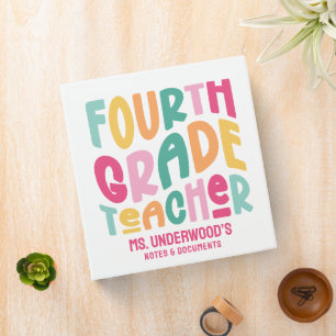 4th Grade Teacher Colorful Text Design 3 Ring Binder