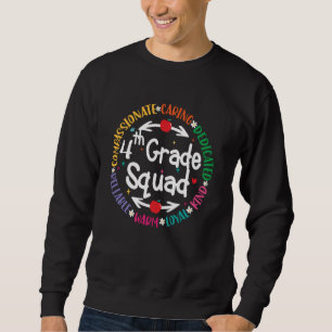 4th Grade Teacher Dream Team Back To School of Tea Sweatshirt