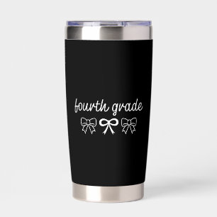 4th Grade Teacher Fourth Grade Insulated Tumbler