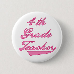 4th Grade Teacher Pink Pinback Button