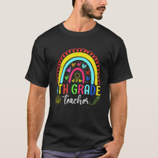 4th Grade Teacher Rainbow Back To School First Day T-Shirt